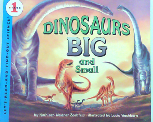 Let‘s read and find out science：Dinosaurs Big and Small - L3.6